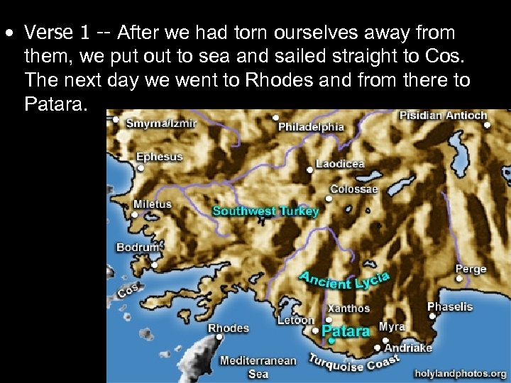  • Verse 1 -- After we had torn ourselves away from them, we