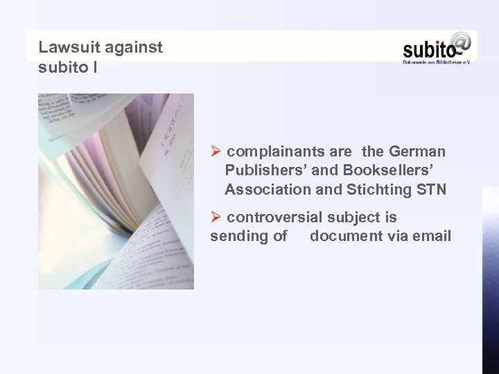 Lawsuit against subito I Ø complainants are the German Publishers’ and Booksellers’ Association and