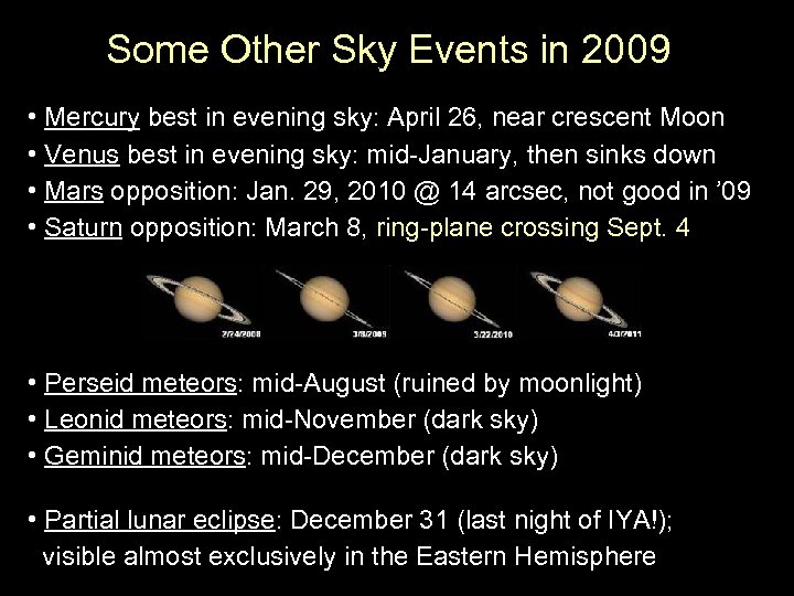 Some Other Sky Events in 2009 • Mercury best in evening sky: April 26,