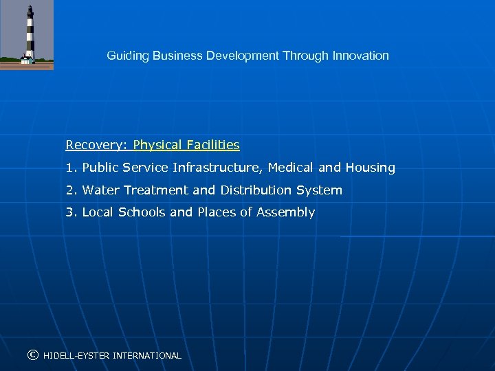 Guiding Business Development Through Innovation Recovery: Physical Facilities 1. Public Service Infrastructure, Medical and