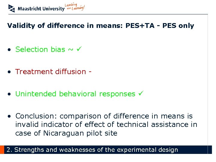 Validity of difference in means: PES+TA - PES only • Selection bias ~ •