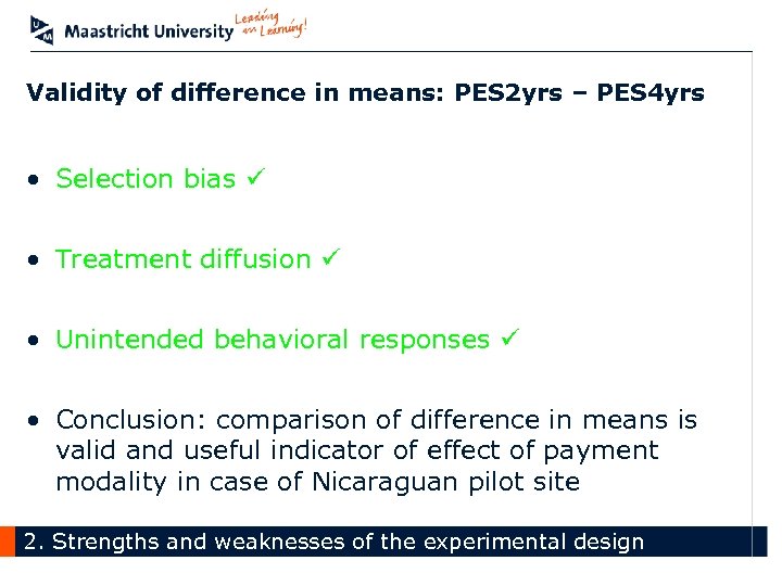 Validity of difference in means: PES 2 yrs – PES 4 yrs • Selection