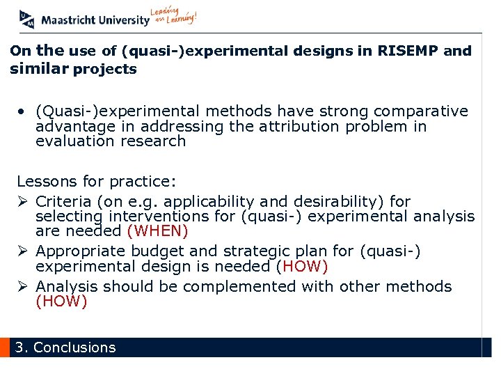 On the use of (quasi-)experimental designs in RISEMP and similar projects • (Quasi-)experimental methods