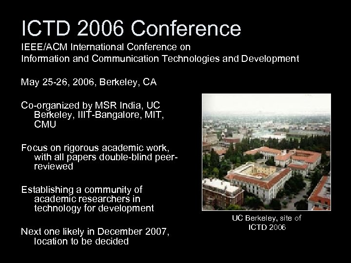 ICTD 2006 Conference IEEE/ACM International Conference on Information and Communication Technologies and Development May