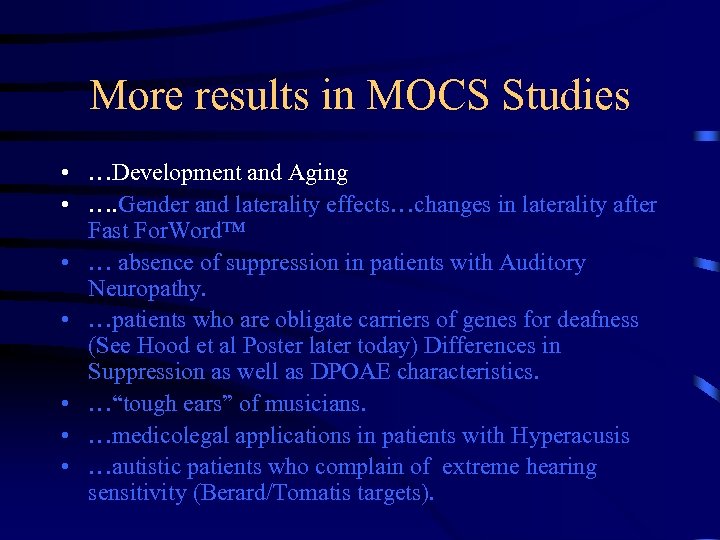 More results in MOCS Studies • …Development and Aging • …. Gender and laterality