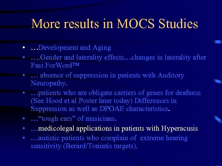 More results in MOCS Studies • …Development and Aging • …. Gender and laterality