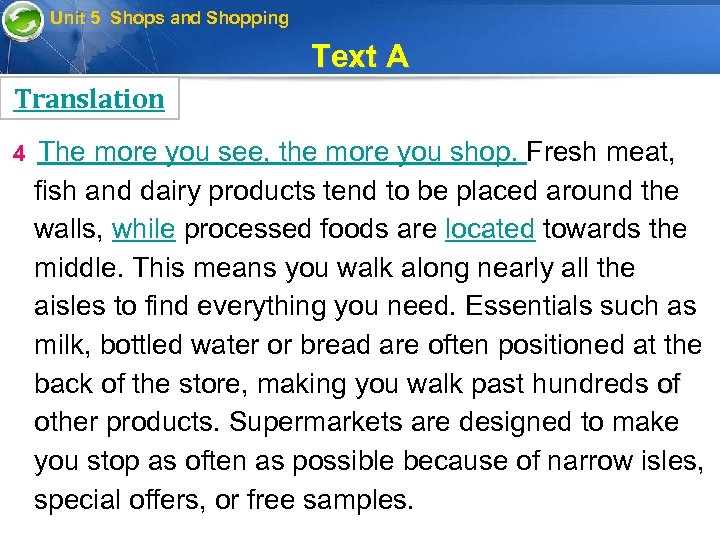 Unit 5 Shops and Shopping Text A Translation 4 The more you see, the