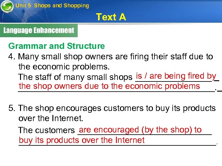 Unit 5 Shops and Shopping Text A Grammar and Structure 4. Many small shop