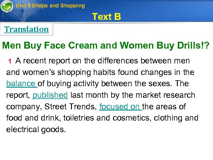 Unit 5 Shops and Shopping Text B Translation Men Buy Face Cream and Women