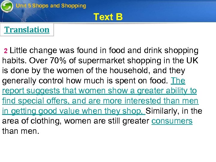 Unit 5 Shops and Shopping Text B Translation 2 Little change was found in