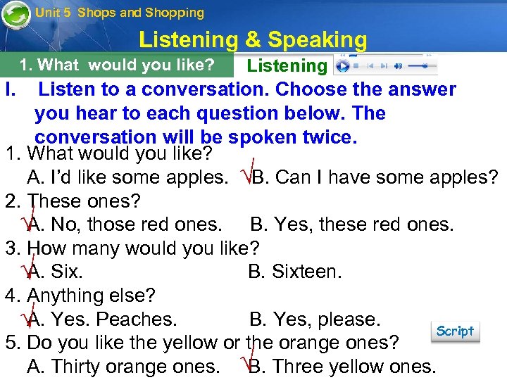 Unit 5 Shops and Shopping Listening & Speaking 1. What would you like? Listening