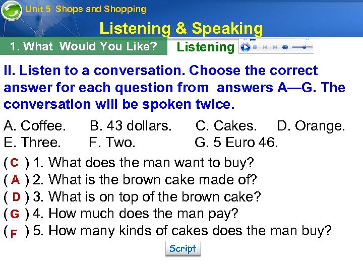 Unit 5 Shops and Shopping Listening & Speaking 1. What Would You Like? Listening