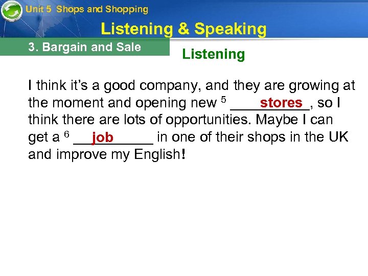 Unit 5 Shops and Shopping Listening & Speaking 3. Bargain and Sale Listening I
