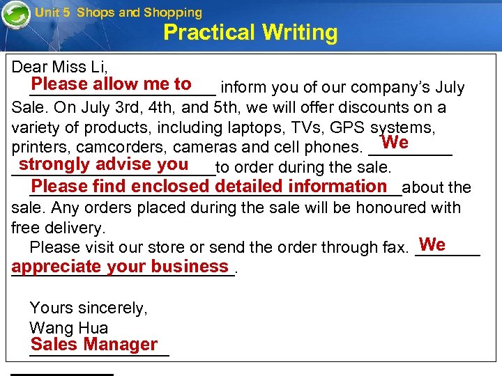 Unit 5 Shops and Shopping Practical Writing Dear Miss Li, Please allow me to