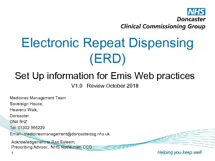 Electronic Repeat Dispensing (ERD) Set Up information for Emis Web practices V 1. 0