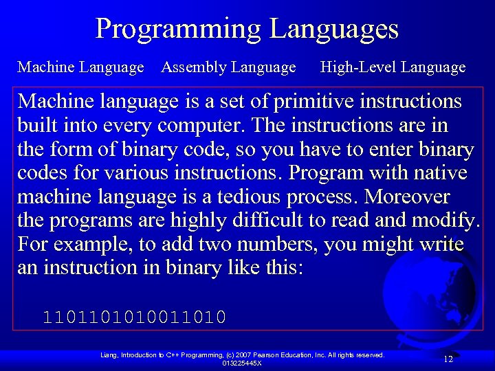 Programming Languages Machine Language Assembly Language High-Level Language Machine language is a set of
