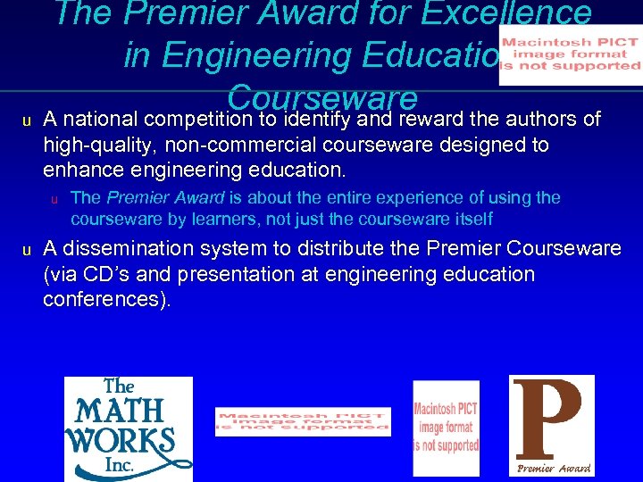 u The Premier Award for Excellence in Engineering Education Courseware the authors of A