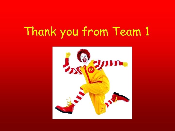 Thank you from Team 1 