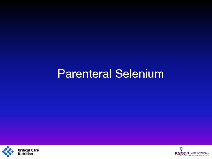 Parenteral Selenium 1 