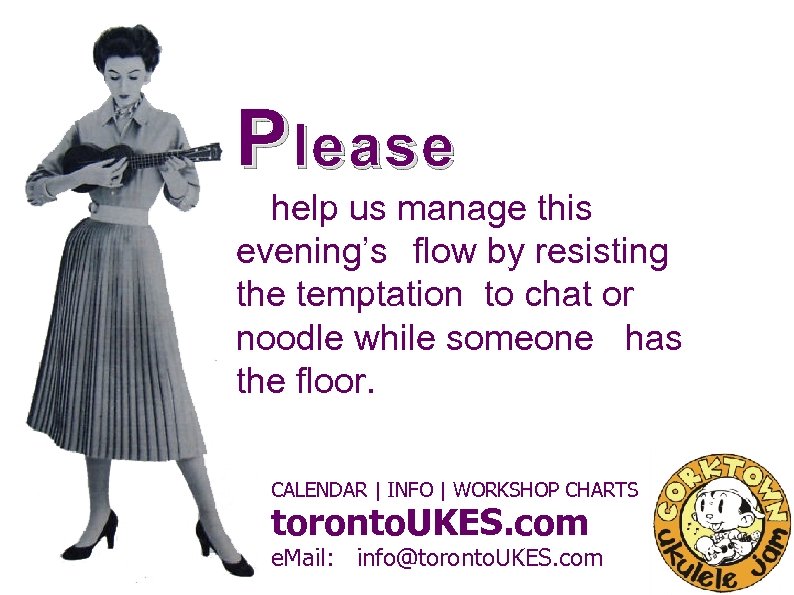 P lease help us manage this evening’s flow by resisting the temptation to chat