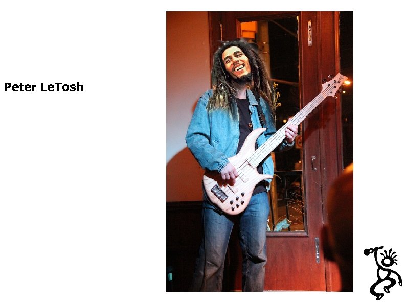 Peter Le. Tosh 