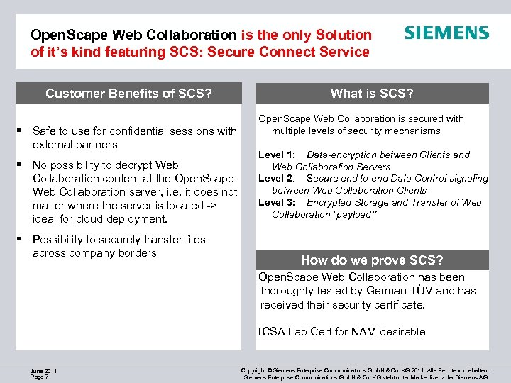 Open. Scape Web Collaboration is the only Solution of it’s kind featuring SCS: Secure