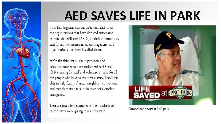AED SAVES LIFE IN PARK 