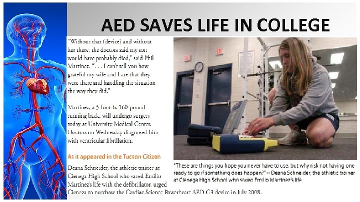AED SAVES LIFE IN COLLEGE 