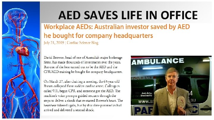 AED SAVES LIFE IN OFFICE 