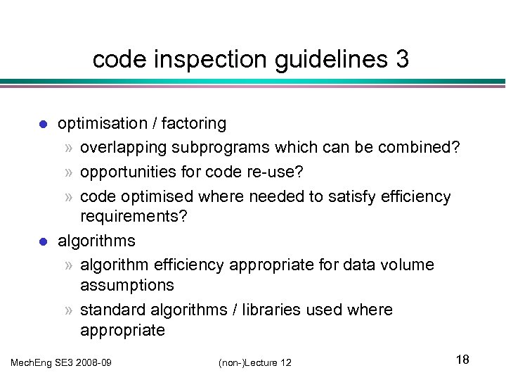 code inspection guidelines 3 l l optimisation / factoring » overlapping subprograms which can