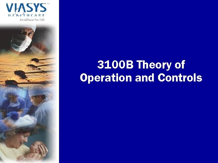 3100 B Theory of Operation and Controls 