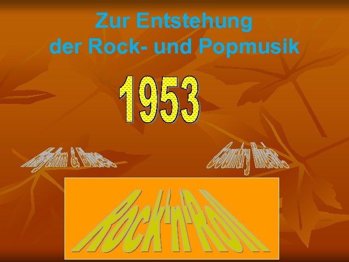 Zur Entstehung der Rock- und Popmusik 