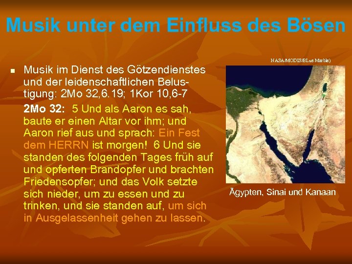 Musik unter dem Einfluss des Bösen n Musik im Dienst des Götzendienstes und der