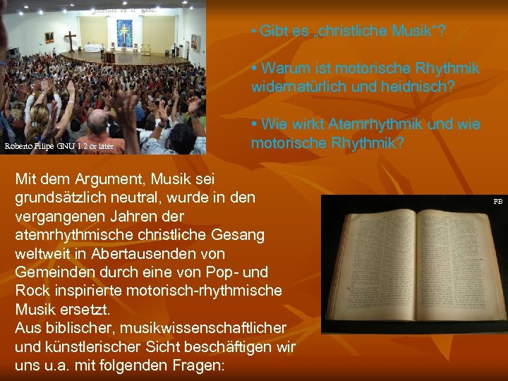  • Gibt es „christliche Musik“? • Warum ist motorische Rhythmik widernatürlich und heidnisch?