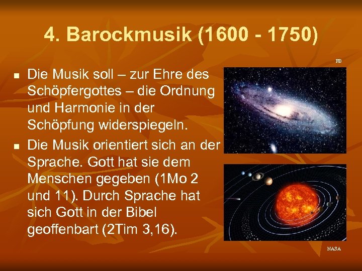 4. Barockmusik (1600 - 1750) FB n n Die Musik soll – zur Ehre