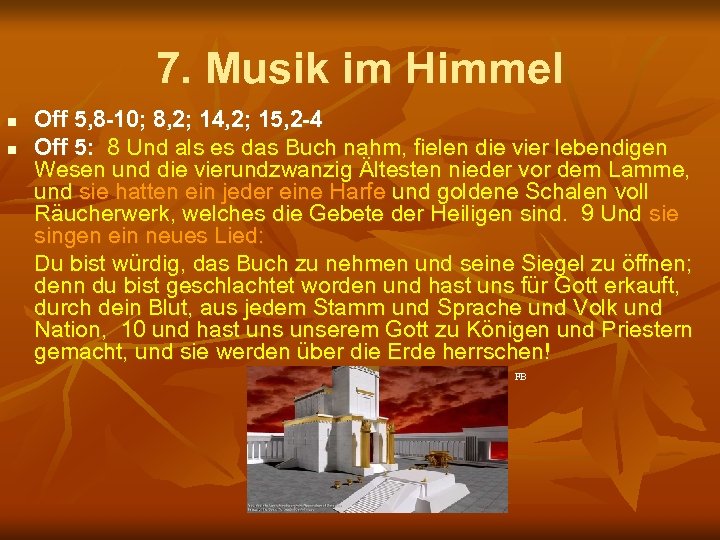 7. Musik im Himmel n n Off 5, 8 -10; 8, 2; 14, 2;