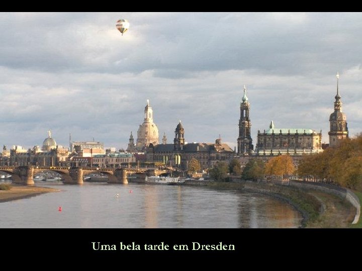 Uma bela tarde em Dresden 