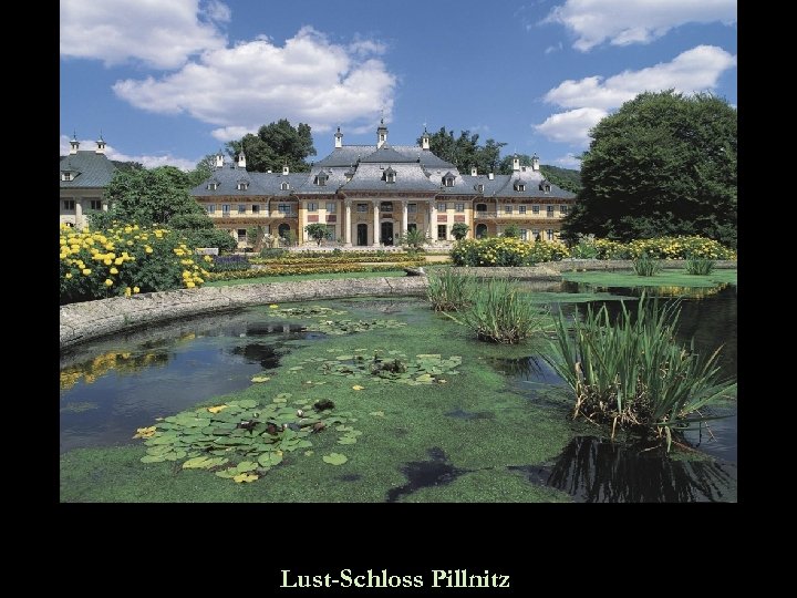 Lust-Schloss Pillnitz 