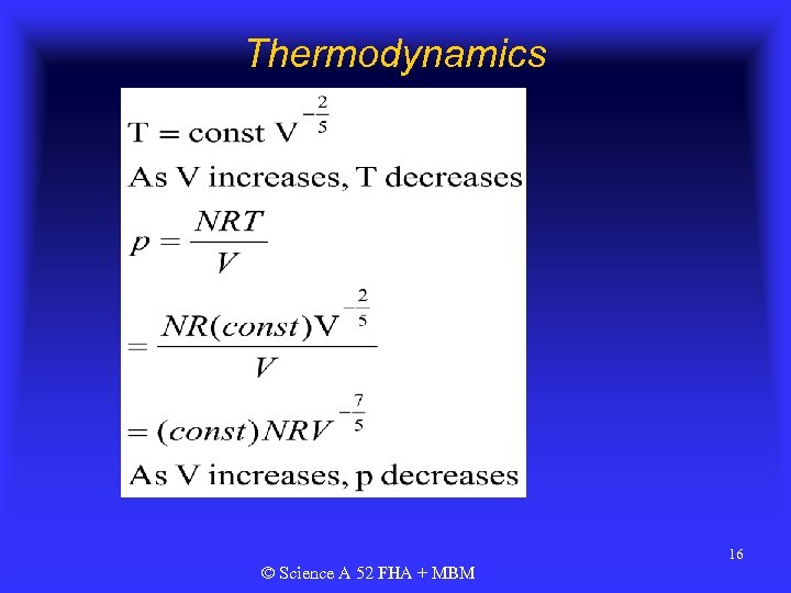 Thermodynamics 16 © Science A 52 FHA + MBM 