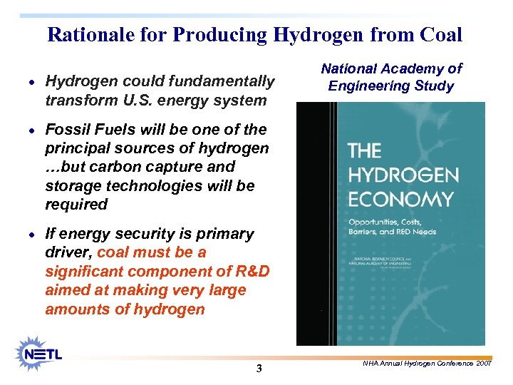 Rationale for Producing Hydrogen from Coal · Hydrogen could fundamentally transform U. S. energy