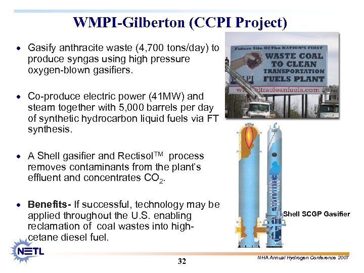 WMPI-Gilberton (CCPI Project) · Gasify anthracite waste (4, 700 tons/day) to produce syngas using