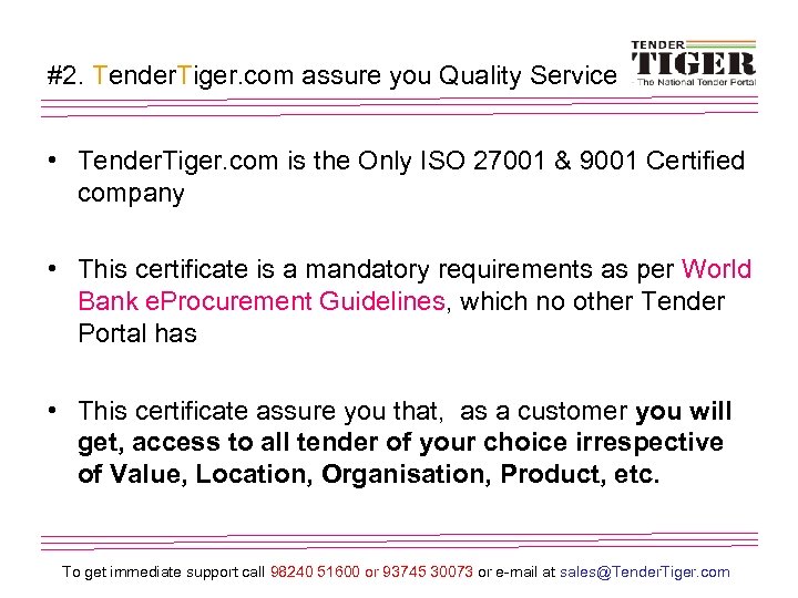 #2. Tender. Tiger. com assure you Quality Service • Tender. Tiger. com is the