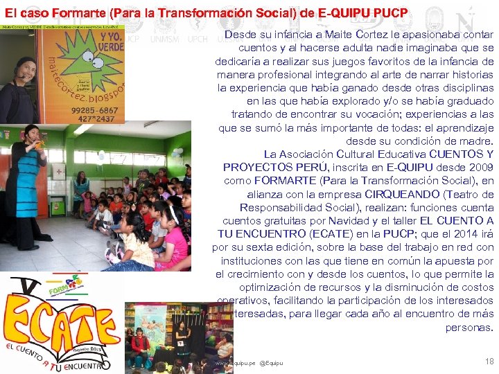 El caso Formarte (Para la Transformación Social) de E-QUIPU PUCP Desde su infancia a