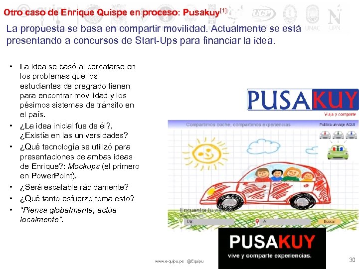 Otro caso de Enrique Quispe en proceso: Pusakuy[1] La propuesta se basa en compartir