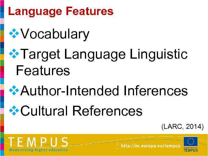 Language Features v. Vocabulary v. Target Language Linguistic Features v. Author-Intended Inferences v. Cultural