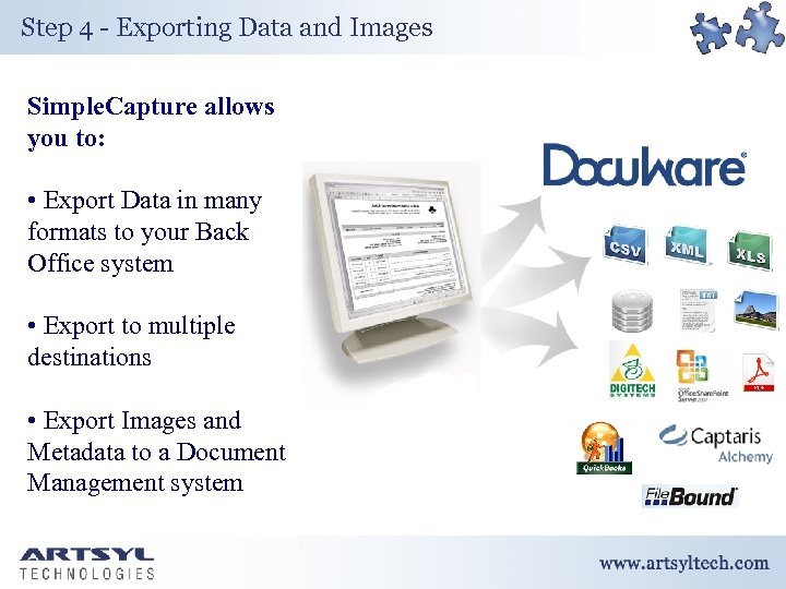 Step 4 - Exporting Data and Images Simple. Capture allows you to: • Export