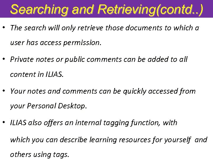Searching and Retrieving(contd. . ) • The search will only retrieve those documents to