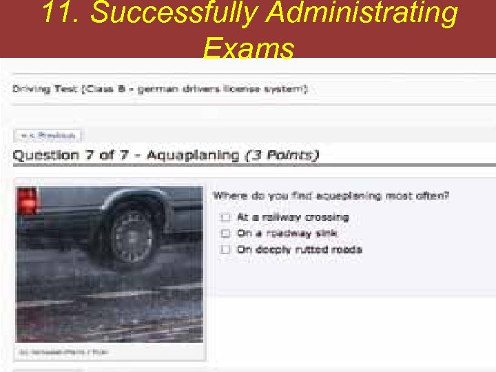 11. Successfully Administrating Exams 