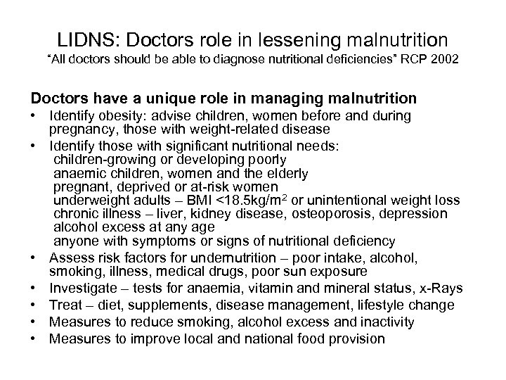 LIDNS: Doctors role in lessening malnutrition “All doctors should be able to diagnose nutritional
