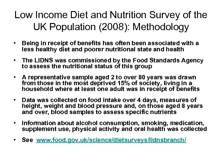 Low Income Diet and Nutrition Survey of the UK Population (2008): Methodology • Being